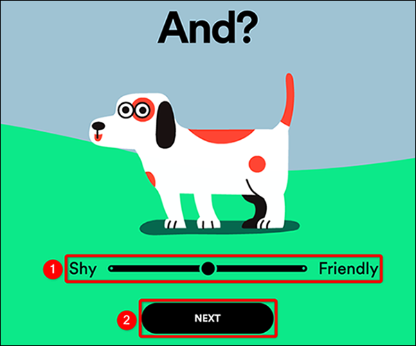 Seleccione "Tímido" o "amigable" para la mascota en el sitio web de Spotify for Pets.