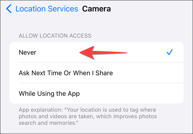 Seleccione "Nunca" debajo de "Permitir el acceso a la ubicación" opción.