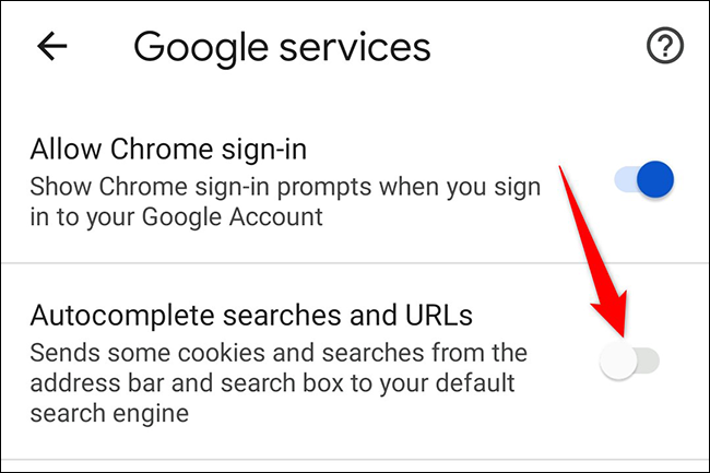 Apagar "Autocompletar encuestas y URL" en el "Servicios de Google" página en Chrome en Android.