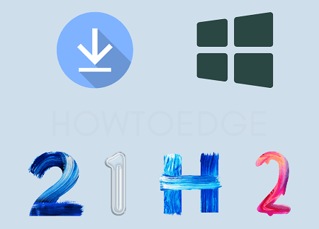 Descargar e instalar Windows 10 21H2