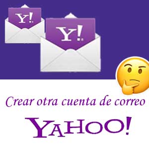 crear una nueva cuenta de correo yahoo