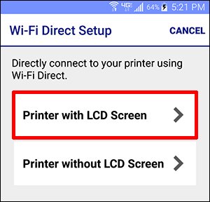 Ventana de configuración de Wi-Fi Direct con el botón Impresora con pantalla LCD seleccionado
