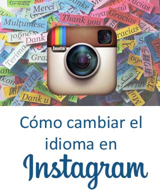 Cambiar el idioma de Instagram