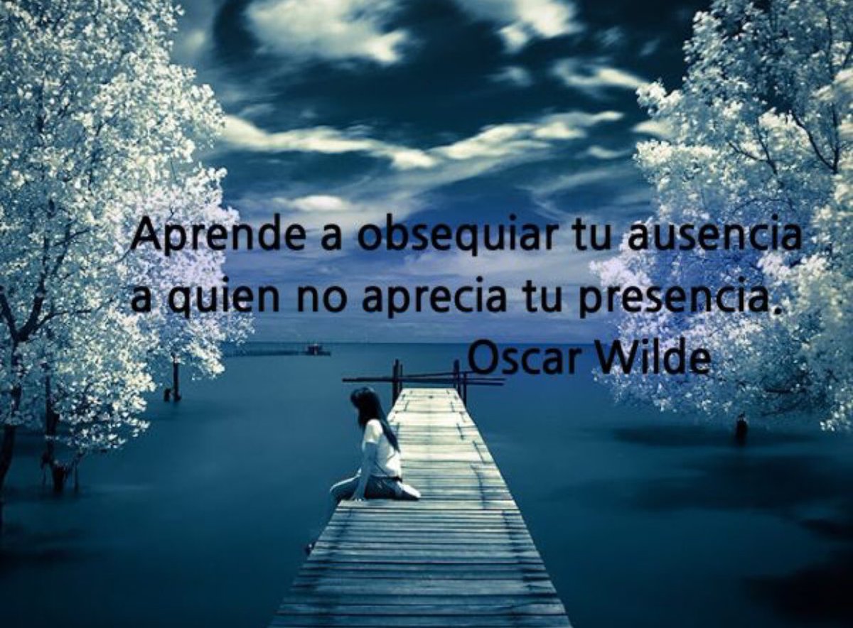 Regala Tu Ausencia A Quien No Valora Tu Presencia kolokvo.com